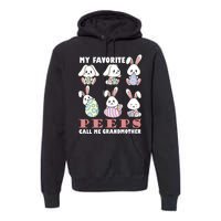 My Favorite Peeps Call Me Grandmother Premium Hoodie