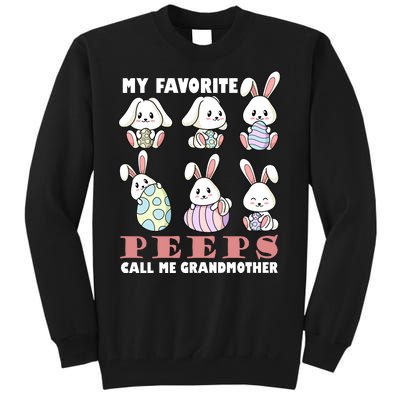 My Favorite Peeps Call Me Grandmother Tall Sweatshirt