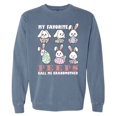 My Favorite Peeps Call Me Grandmother Garment-Dyed Sweatshirt