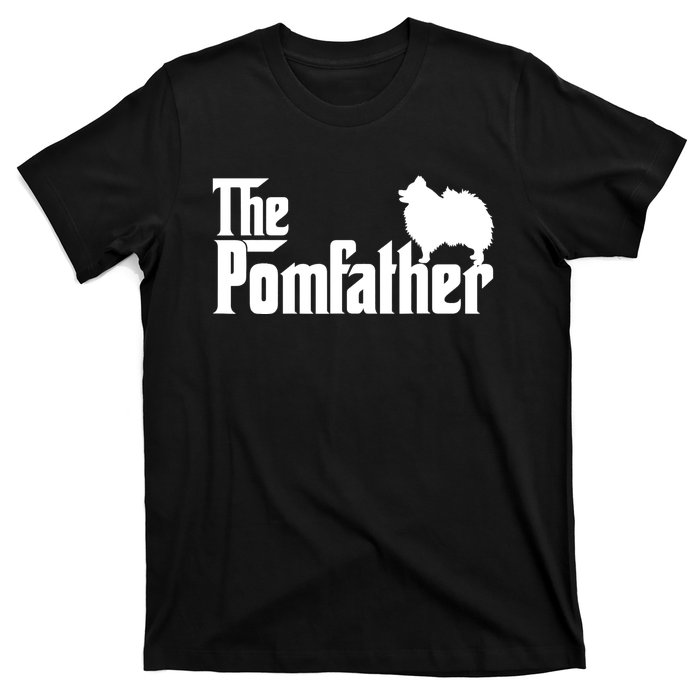 Mens Funny Pomeranian Father Dad The Pom Father Dog Lover TShirt T-Shirt