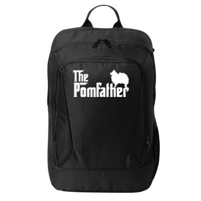 Mens Funny Pomeranian Father Dad The Pom Father Dog Lover TShirt City Backpack