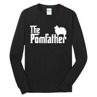 Mens Funny Pomeranian Father Dad The Pom Father Dog Lover TShirt Tall Long Sleeve T-Shirt