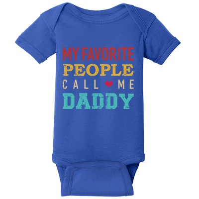 My Favorite People Call Me Dad Vintage Gift For Dad Gift Baby Bodysuit