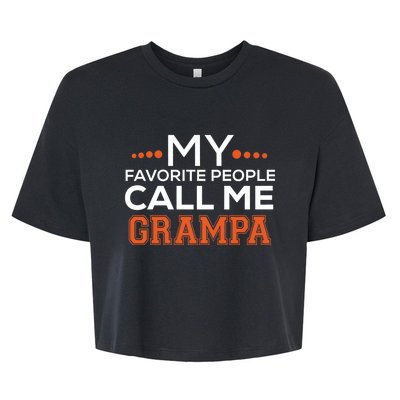 My Favorite People Call Me Grampa Bella+Canvas Jersey Crop Tee