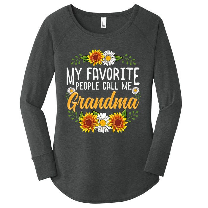 My Favorite People Call Me Grandma Mothers Day Gifts Women's Perfect Tri Tunic Long Sleeve Shirt