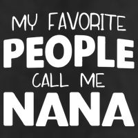 My Favorite People Call Me Nana Funny Gift Golf Towel