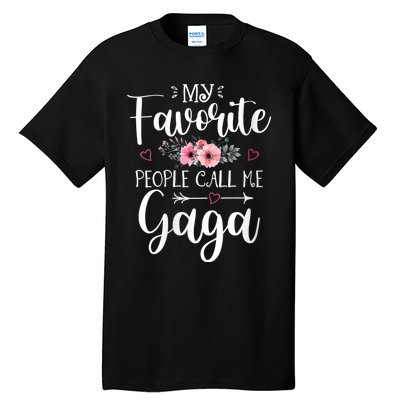 My Favorite People Call Me Gaga Tall T-Shirt