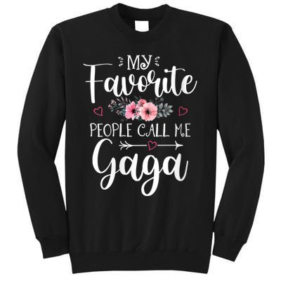 My Favorite People Call Me Gaga Tall Sweatshirt