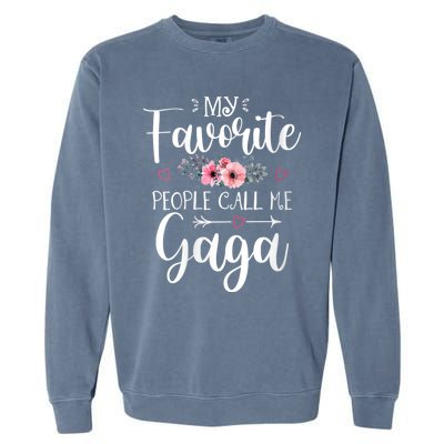 My Favorite People Call Me Gaga Garment-Dyed Sweatshirt