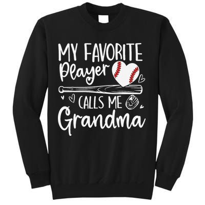 My Favorite Player Calls Me Grandma Baseball Heart Mothers Sweatshirt