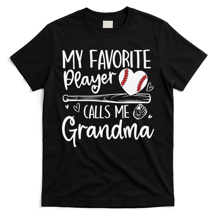 My Favorite Player Calls Me Grandma Baseball Heart Mothers T-Shirt