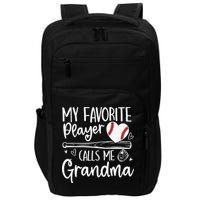 My Favorite Player Calls Me Grandma Baseball Heart Mothers Impact Tech Backpack