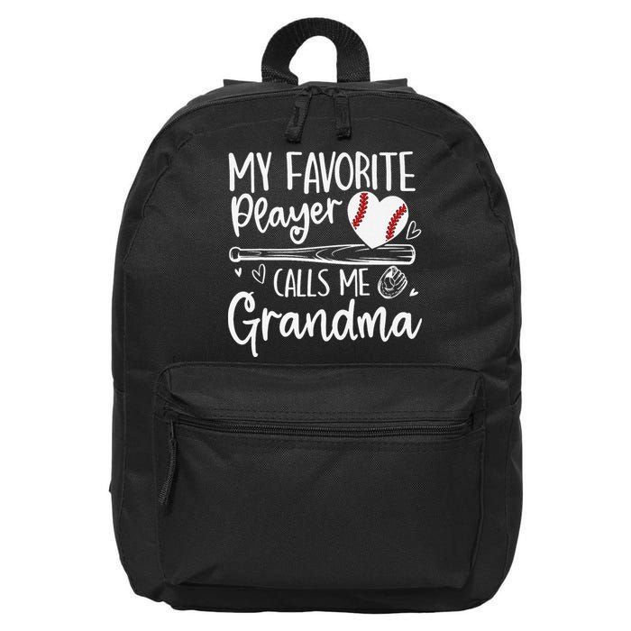 My Favorite Player Calls Me Grandma Baseball Heart Mothers 16 in Basic Backpack