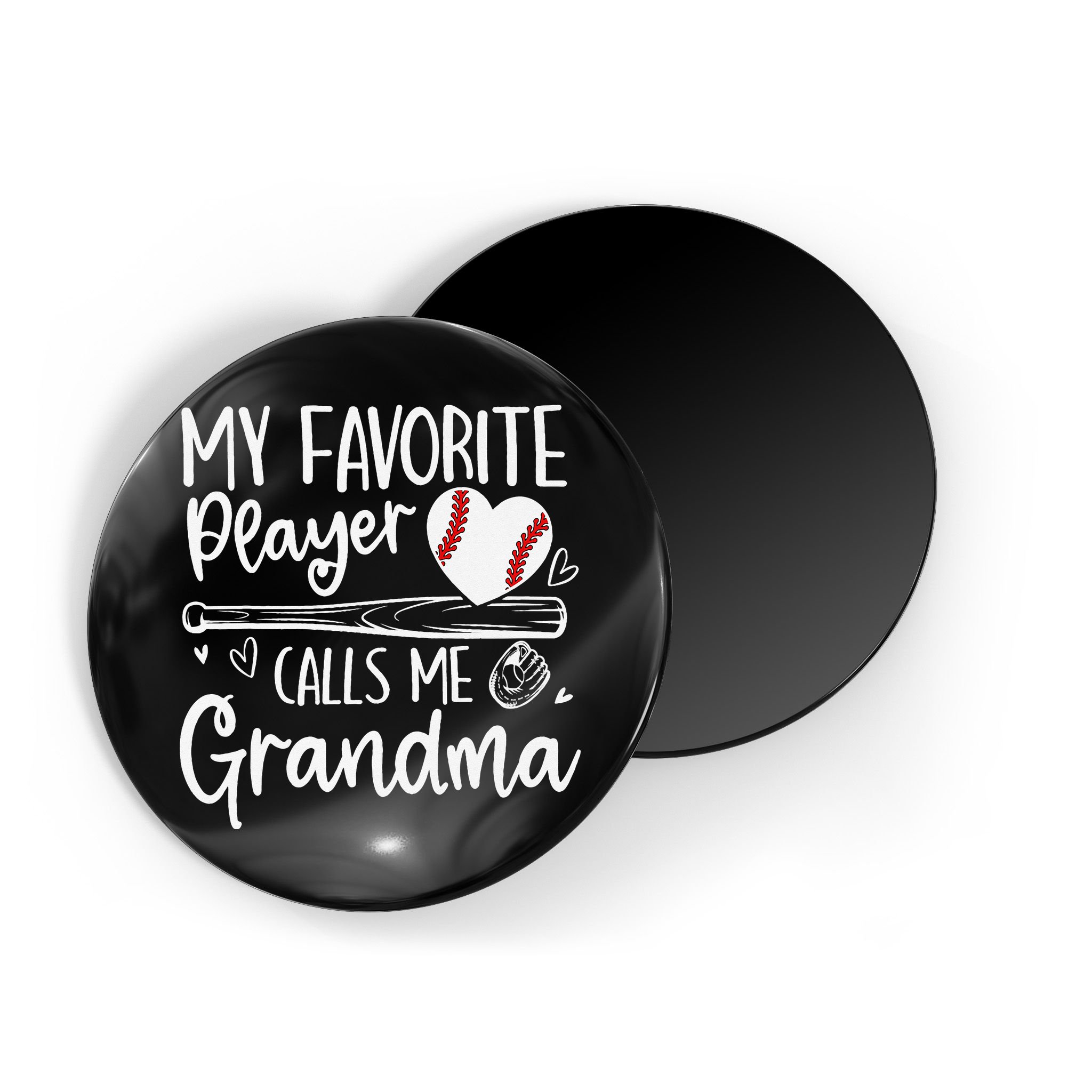 My Favorite Player Calls Me Grandma Baseball Heart Mothers Magnet