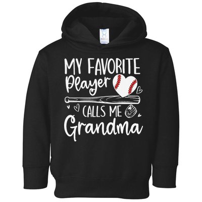 My Favorite Player Calls Me Grandma Baseball Heart Mothers Toddler Hoodie