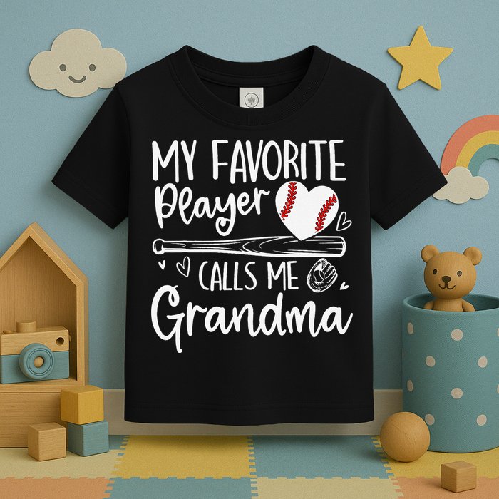 My Favorite Player Calls Me Grandma Baseball Heart Mothers Toddler T-Shirt