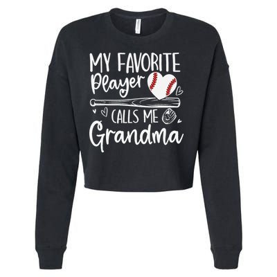 My Favorite Player Calls Me Grandma Baseball Heart Mothers Cropped Pullover Crew