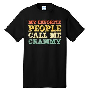 My Favorite People Call Me Grammy Tall T-Shirt