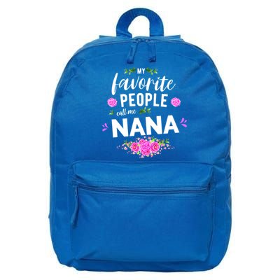 My Favorite People Call Me Nana Grandma Gift 16 in Basic Backpack