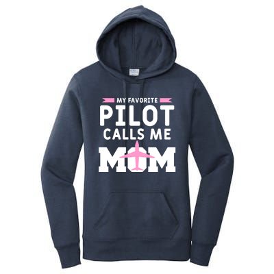 My Favorite Pilot Calls Me Mom Funny Flying Airplane Pilots Gift Women's Pullover Hoodie