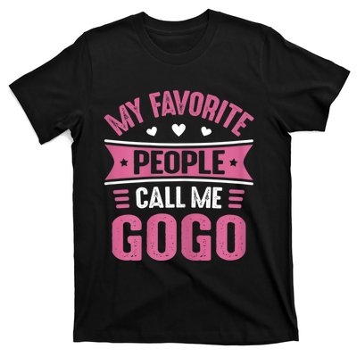 My Favorite People Call Me Gogo T-Shirt