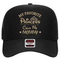 My Favorite Princess Calls Me Mommy Mommy Daughter High Crown Mesh Back Trucker Hat