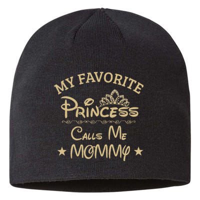 My Favorite Princess Calls Me Mommy Mommy Daughter Sustainable Beanie