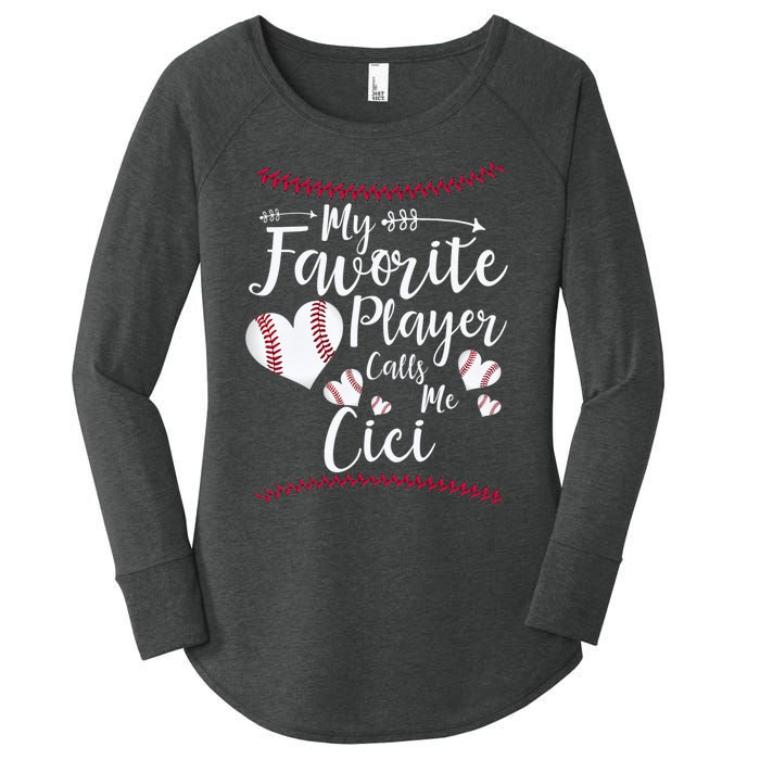 My Favorite Player Calls Me Cici Baseball Heart Women's Perfect Tri Tunic Long Sleeve Shirt