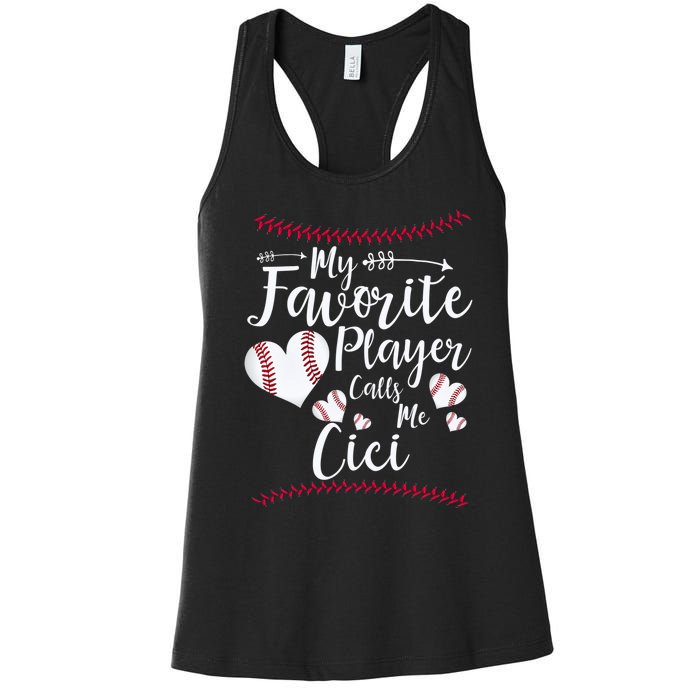 My Favorite Player Calls Me Cici Baseball Heart Women's Racerback Tank