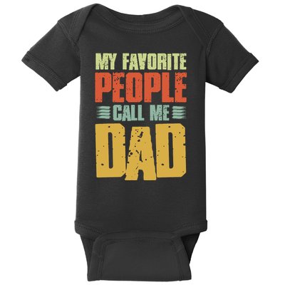 My Favorite People Call Me Dad Vintage Baby Bodysuit