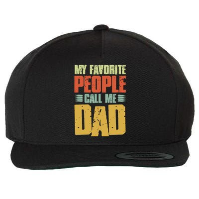 My Favorite People Call Me Dad Vintage Wool Snapback Cap