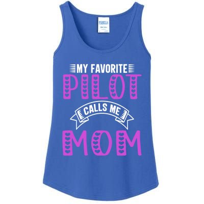 My Favorite Pilot Calls Me Mom Funny Gift For Pilot Mom Meaningful Gift Ladies Essential Tank