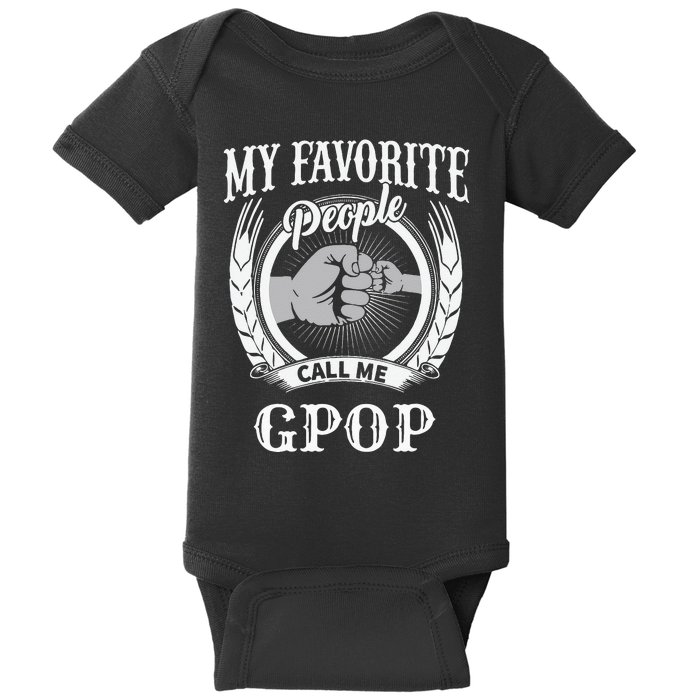 My Favorite People Call Me Gpop Fist Bump Special Grandpa Baby Bodysuit