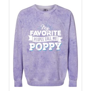 My Favorite People Call Me Poppy Colorblast Crewneck Sweatshirt