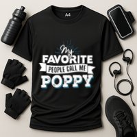 My Favorite People Call Me Poppy Cooling Performance Crew T-Shirt