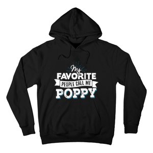 My Favorite People Call Me Poppy Hoodie