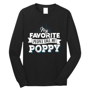 My Favorite People Call Me Poppy Long Sleeve Shirt