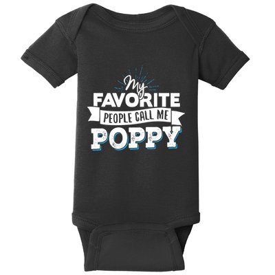 My Favorite People Call Me Poppy Baby Bodysuit
