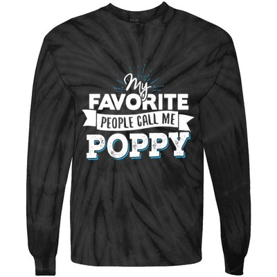 My Favorite People Call Me Poppy Tie-Dye Long Sleeve Shirt