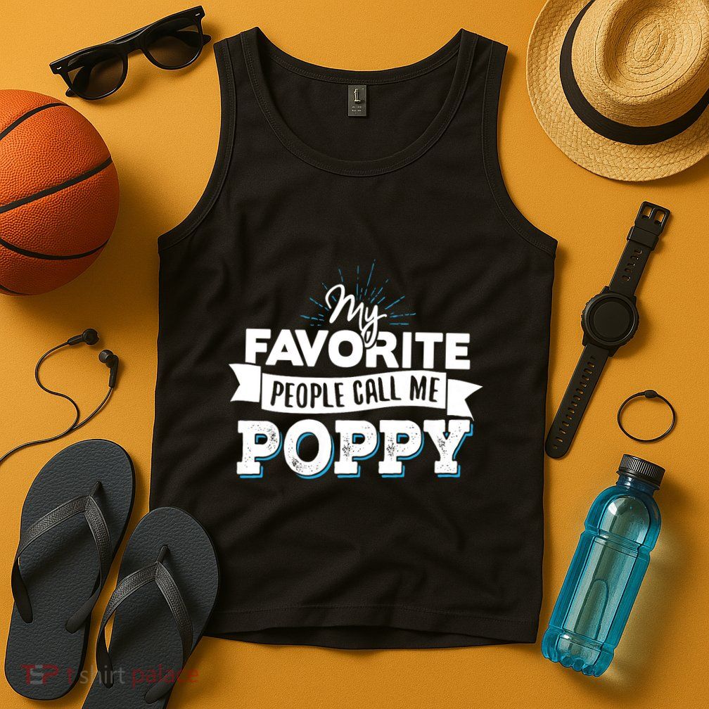 My Favorite People Call Me Poppy Tank Top