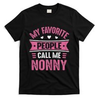 My Favorite People Call Me Nonny T-Shirt