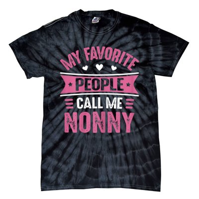 My Favorite People Call Me Nonny Tie-Dye T-Shirt