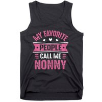 My Favorite People Call Me Nonny Tank Top