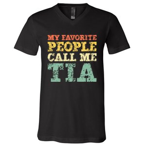 My Favorite People Call Me Tia V-Neck T-Shirt