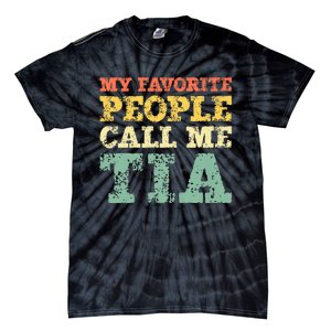 My Favorite People Call Me Tia Tie-Dye T-Shirt