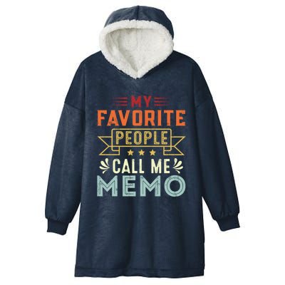 My Favorite People Call Me Memo Retro Funny Mother's Day Cute Gift Hooded Wearable Blanket