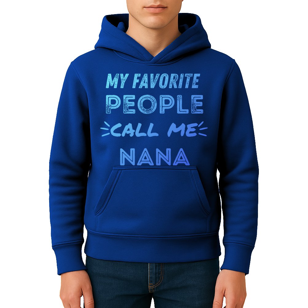 My Favorite People Call Me Nana Mothers Day Cute Gift Kids Hoodie