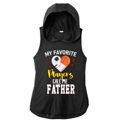 My Favorite Players Baseball Basketball Soccer Father Gift Ladies PosiCharge Tri-Blend Wicking Draft Hoodie Tank