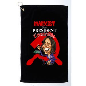 Marxist For President Comrade Kamala Harris Funny President Platinum Collection Golf Towel