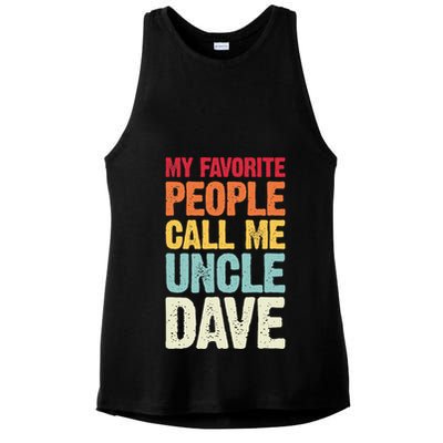 My Favorite People Call Me Uncle Dave Personalized Name Ladies PosiCharge Tri-Blend Wicking Tank